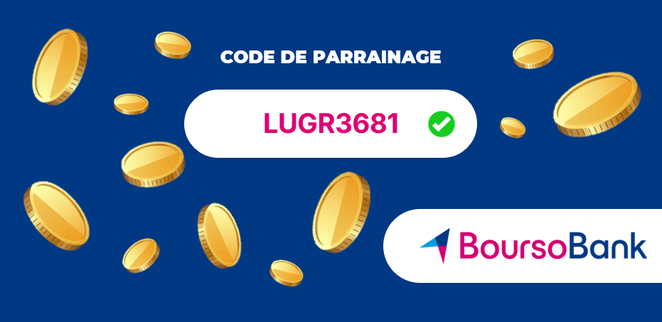 Code de parrainage BoursoBank (ex Boursorama Banque) LUGR3681